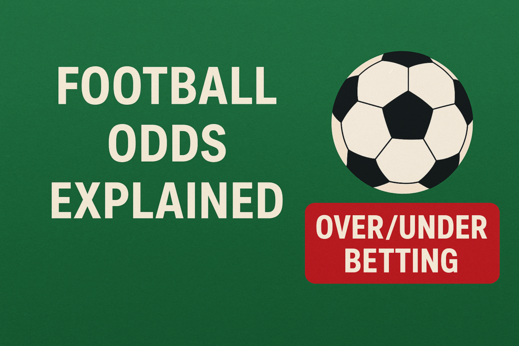 The basics of football odds